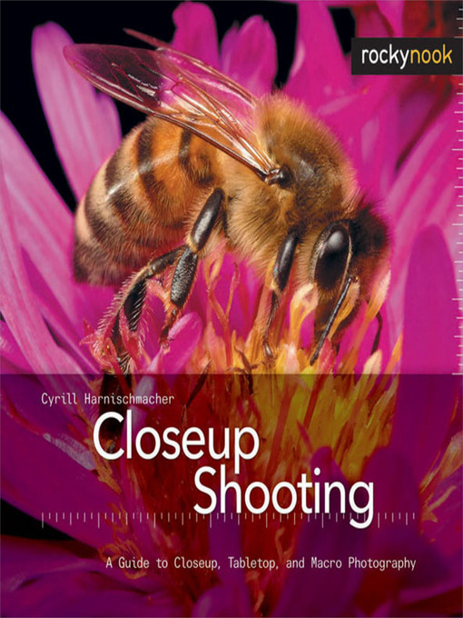 Title details for Closeup Shooting by Cyrill Harnischmacher - Wait list